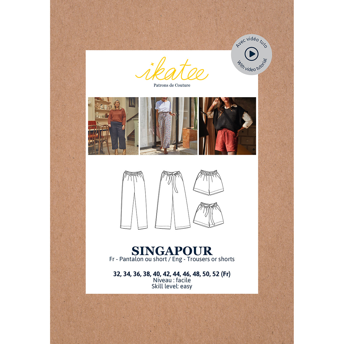 Patron de Couture - Ikatee / Pantalon & Short Femme SINGAPOUR